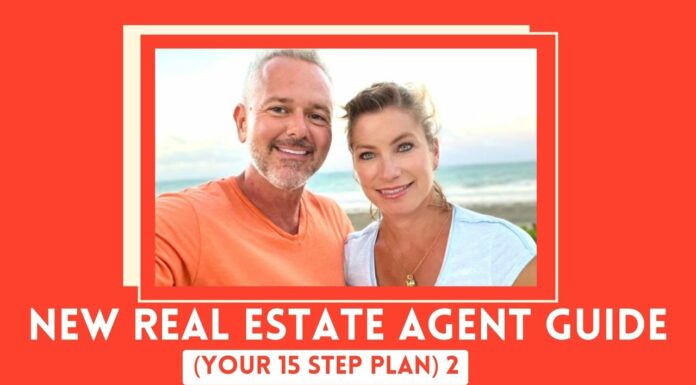New Real Estate Agent Guide (Your 15 Step Plan) 2