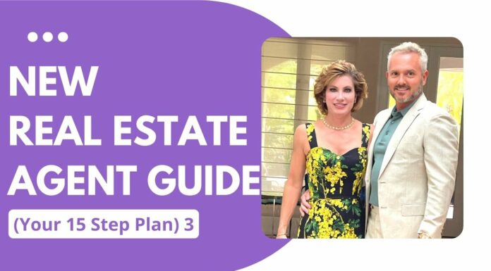 New Real Estate Agent Guide (Your 15 Step Plan) 3