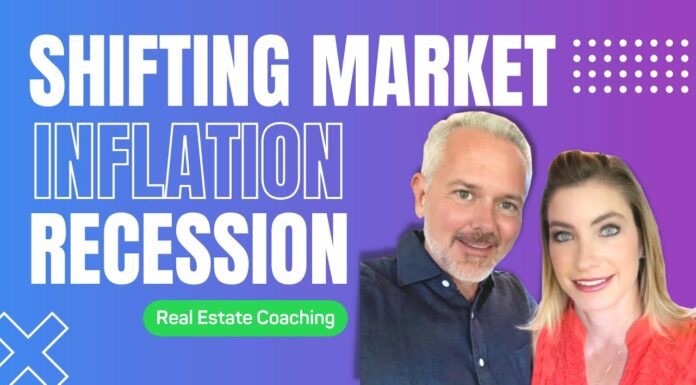 Real Estate Coaching | Shifting Market, Inflation, Recession