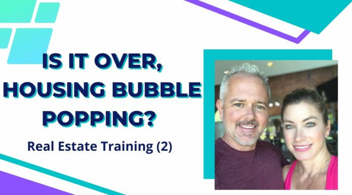 Is It Over, Housing BUBBLE Popping? | Real Estate Training (2)