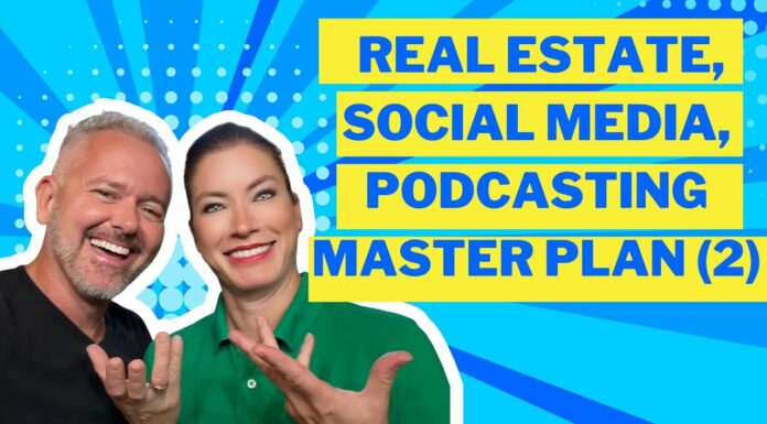Real Estate Social Media, Podcasting Master Plan (2)