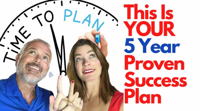 Real Estate Agents: This Is YOUR 5 Year Proven Success Plan