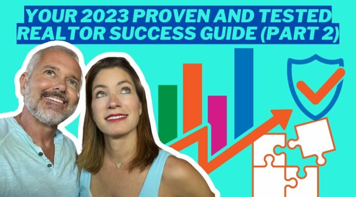 Your 2023 Proven and Tested Realtor Success Guide (Part 2)