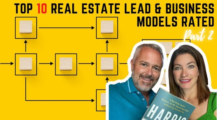 Top 10 Real Estate Lead & Business Models Rated – Part 2