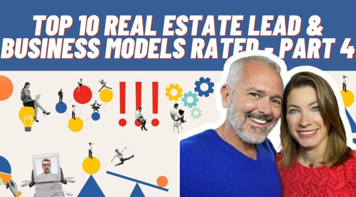 Top 10 Real Estate Lead & Business Models Rated – Part 4