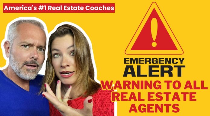 Emergency Alert: Warning To ALL Real Estate Agents