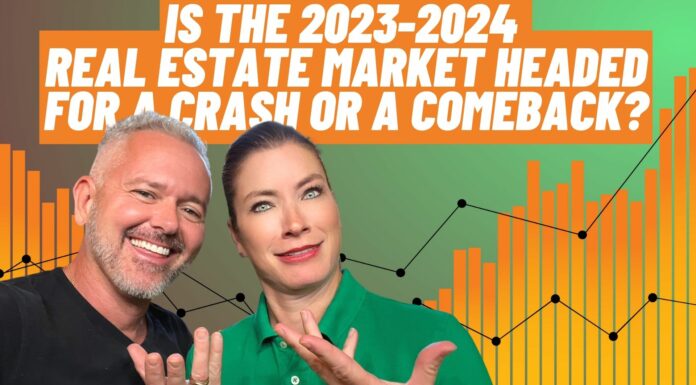 Is the 2023-2024 Real Estate Market Headed for a Crash or a Comeback?