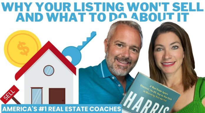 Why Your Listing Won’t Sell and What To Do About It