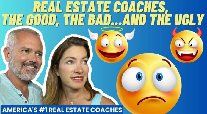 Real Estate Coaches, The Good, The Bad…and The Ugly
