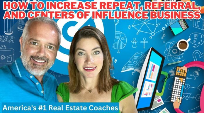 How To Increase Repeat, Referral, and Centers of Influence Business
