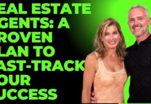 Real Estate Agents: A Proven Plan to Fast-Track Your Success