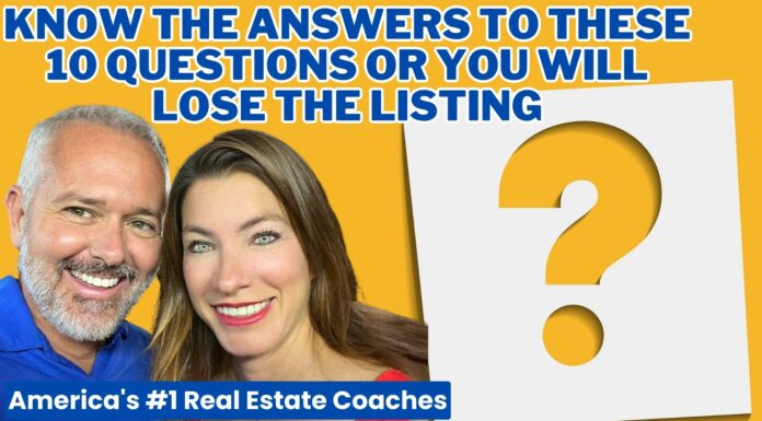 Know The Answers To These 10 Questions Or You Will Lose The Listing