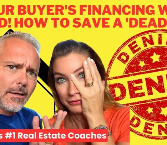Your Buyer’s Financing Was DENIED! How To Save A ‘Dead Deal’