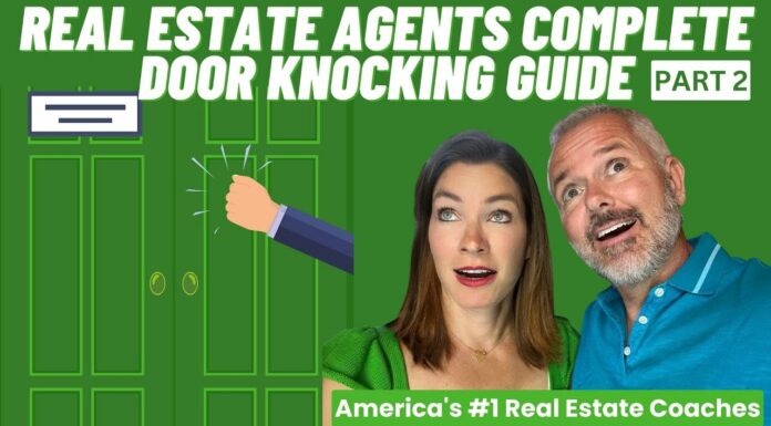 Real Estate Agents Complete Door Knocking Guide (Part 2)