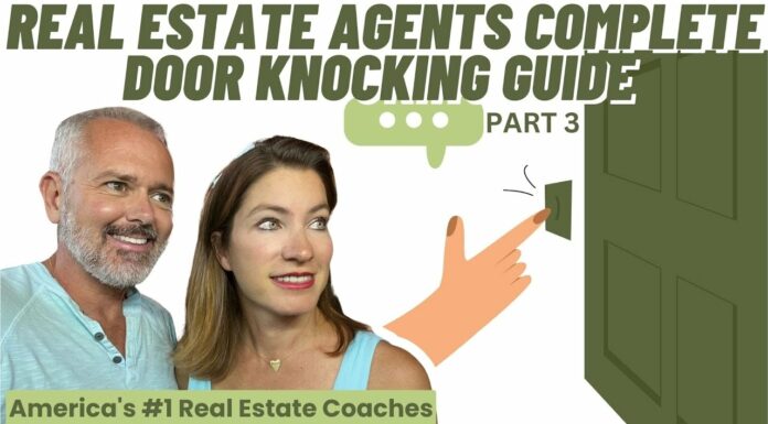 Real Estate Agents Complete Door Knocking Guide (Part 3)
