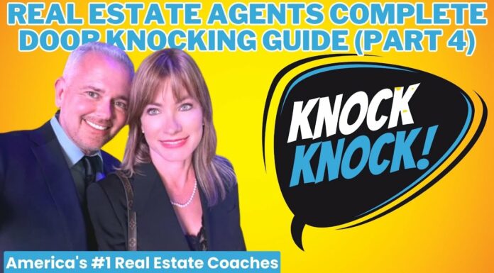 Real Estate Agents Complete Door Knocking Guide (Part 4)