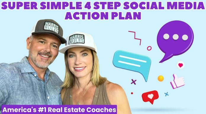 Real Estate Agents: Super Simple 4 Step Social Media Action Plan