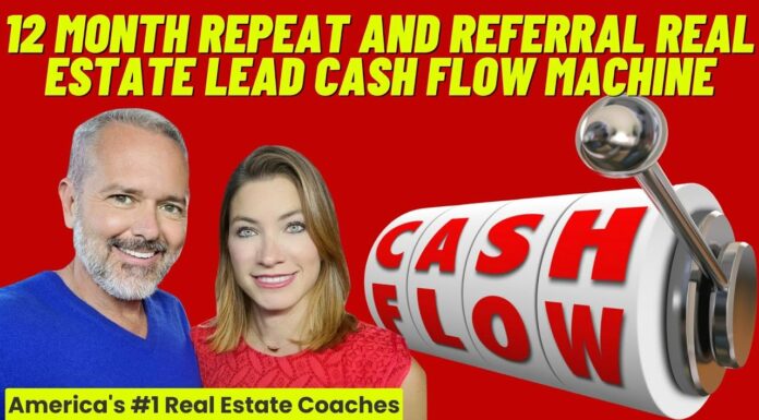 12 Month Repeat and Referral Real Estate Lead Cash Flow Machine