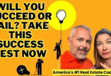 Real Estate Agents: Will YOU Succeed Or Fail? Take This Success Test Now