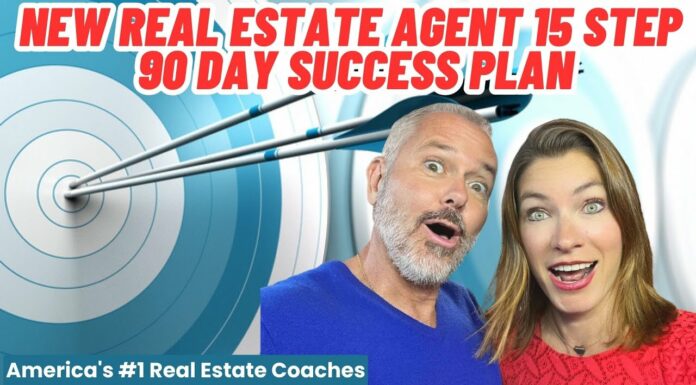 New Real Estate Agent 15 Step 90 Day Success Plan
