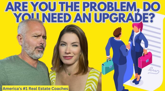 Are YOU The Problem, Do YOU Need An Upgrade?