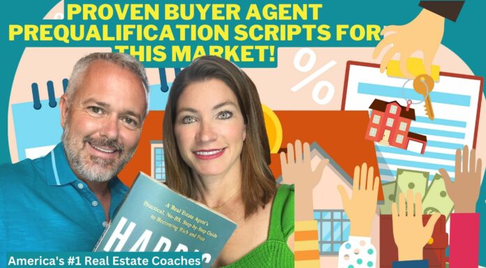 Proven Buyer Agent Prequalification Scripts For THIS Market!