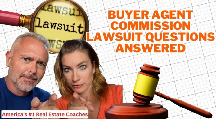 Buyer Agent Commission Lawsuit Questions Answered