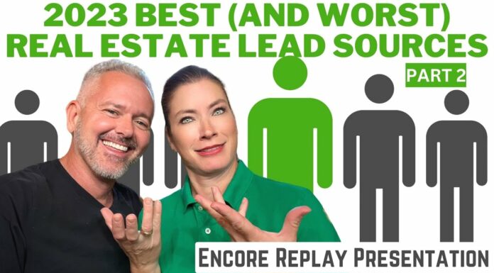 2023 Best (and Worst) Real Estate Lead Sources (Part 2)