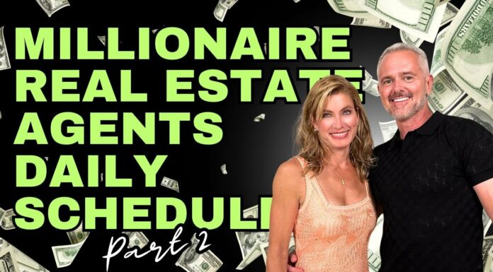 Millionaire Real Estate Agents Daily Schedule (Part 2)