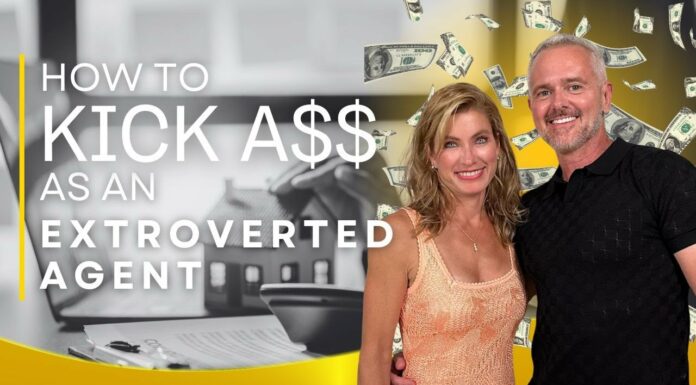 How To Kick A$$ As An Extroverted Agent
