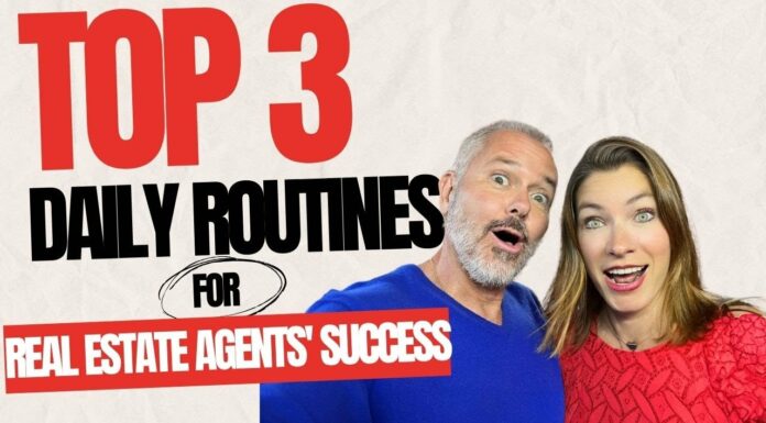 Unlocking Success: 3 Daily Routines for Real Estate Agents