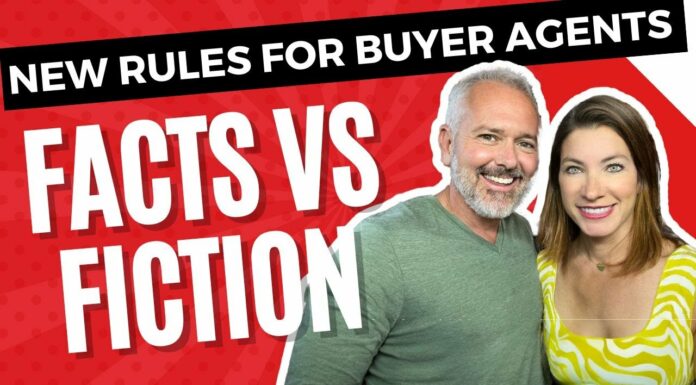 New Rules For Buyer Agents | Facts vs Fiction You Must Know