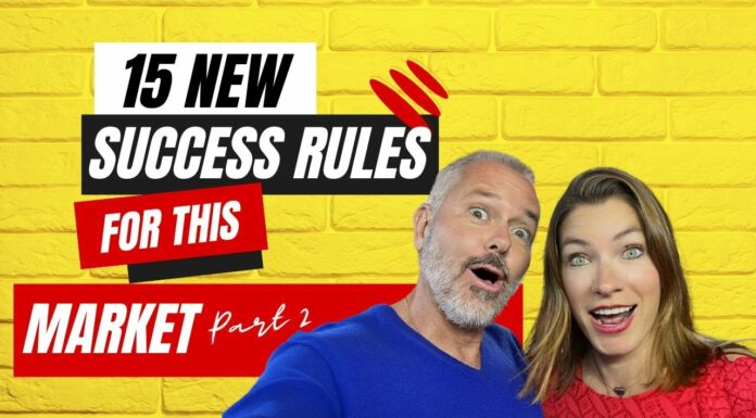 Real Estate Agents: 15 New Success Rules For THIS Market (Part 2)
