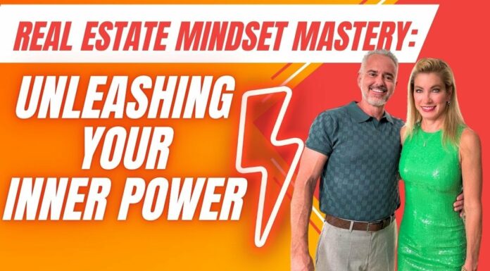 Real Estate Mindset Mastery: Unleashing Your Inner Power