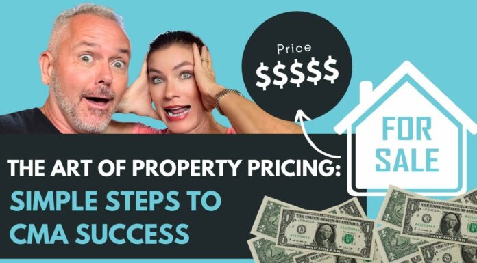 The Art of Property Pricing: Simple Steps to CMA Success