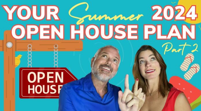 Your Summer 2024 Open House Plan (Part 2)
