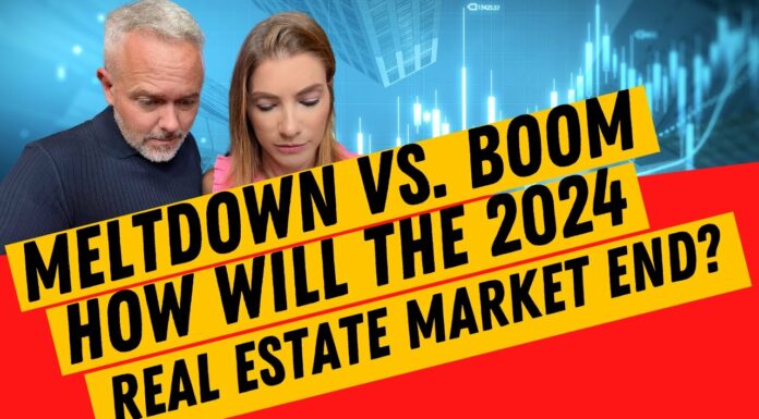 Meltdown vs. Boom: How Will the 2024 Real Estate Market End?