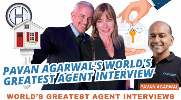 Pavan Agarwal’s World’s Greatest Agent Interview