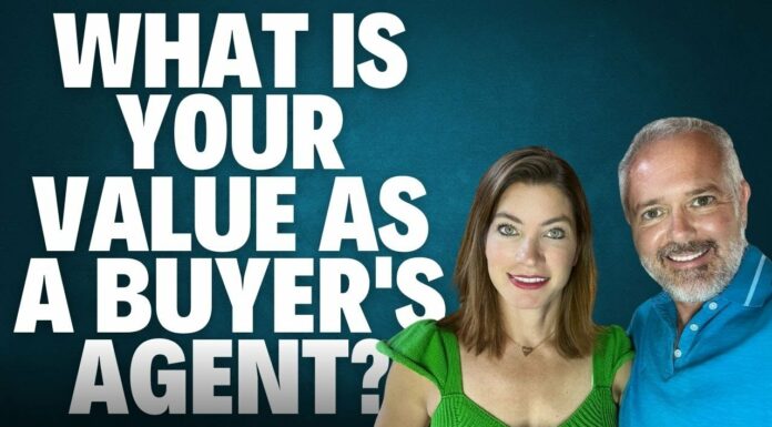 What is YOUR Value as a Buyer’s Agent?