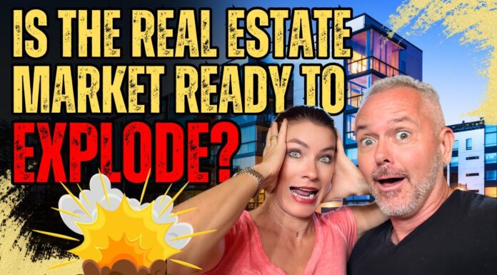Is the Real Estate Market Ready to Explode?