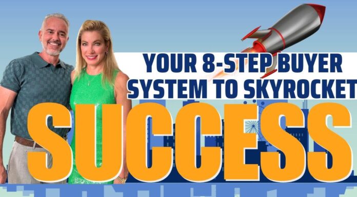 Your 8-Step Buyer System to Skyrocket your $uccess!