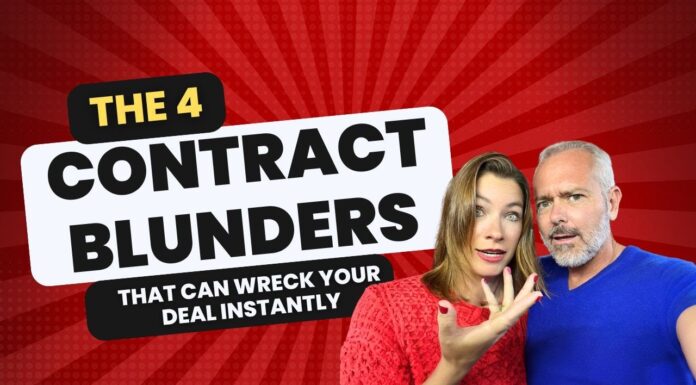 The 4 Contract Blunders That Can Wreck Your Deal Instantly