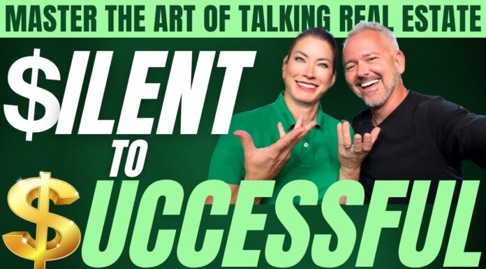 From $ilent to $uccessful: Master the Art of Talking Real Estate