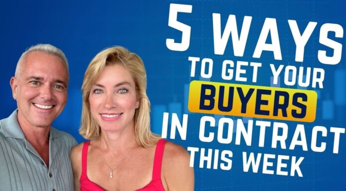 5 Ways To Get Your Buyers in Contract This Week!