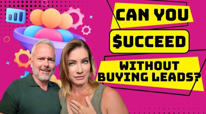 Can You $ucceed Without Buying Leads?