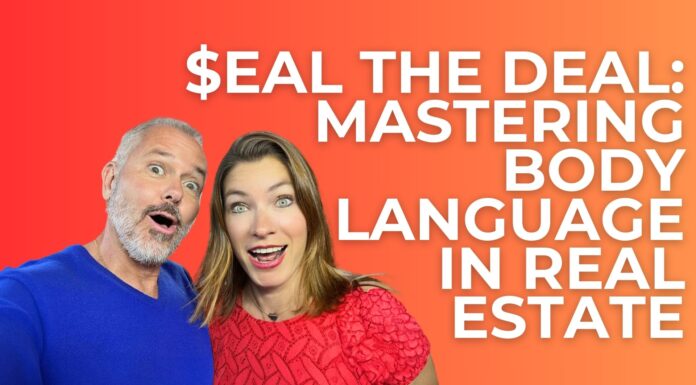 $eal the Deal: Mastering Body Language in Real Estate