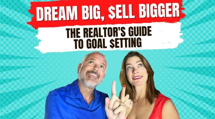 Dream Big, $ell Bigger: The Realtor’s Guide to Goal $etting