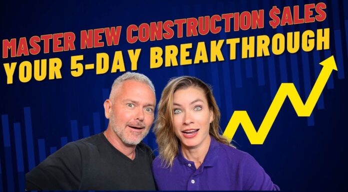 Master New Construction $ales: Your 5-Day Breakthrough