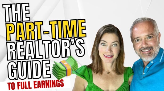 The Part-Time Realtor’s Guide to Full-Time Earnings