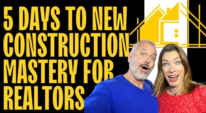 5 Days to New Construction Mastery for Realtors
